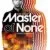 Master of None 1. Sezon 1. Bölüm Small Poster