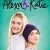Alexa & Katie 1. Sezon 1. Bölüm Small Poster