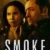 Smoke 1. Sezon 1. Bölüm Small Poster